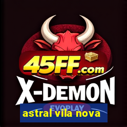 astral vila nova